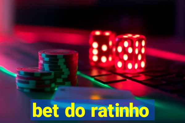 bet do ratinho